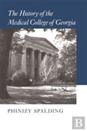 The History Of The Medical College Of Georgia