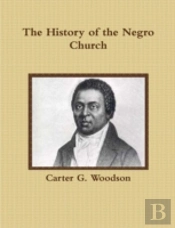 The History Of The Negro Church