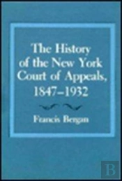 The History Of The New York Court Of Appeals