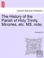 The History Of The Parish Of Holy Trinit