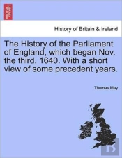 The History Of The Parliament Of England