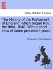 The History Of The Parliament Of England