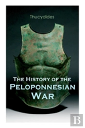 The History Of The Peloponnesian War