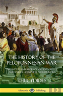 The History Of The Peloponnesian War