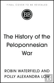 The History Of The Peloponnesian War