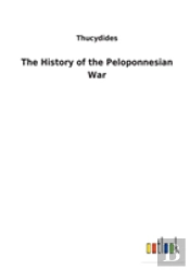 The History Of The Peloponnesian War