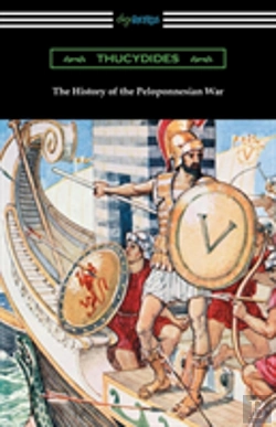 Bertrand.pt - The History Of The Peloponnesian War (Translated By Richard Crawley)