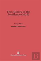 The History Of The Pestilence (1625)