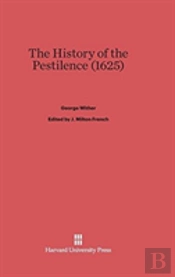 The History Of The Pestilence (1625)