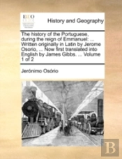 The History Of The Portuguese, During Th