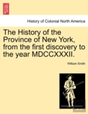 The History Of The Province Of New York,