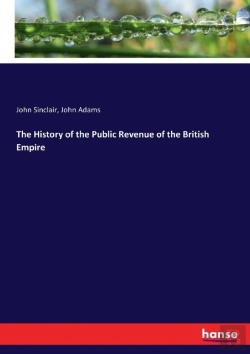 Bertrand.pt - The History Of The Public Revenue Of The British Empire