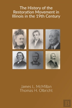 Bertrand.pt - The History Of The Restoration Movement In Illinois In The 19th Century
