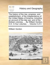 The History Of The Rise, Progress, And E