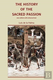 The History Of The Sacred Passion
