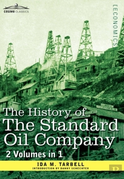 Bertrand.pt - The History Of The Standard Oil Company (2 Volumes In 1)