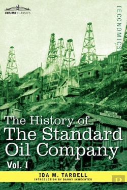 Bertrand.pt - The History Of The Standard Oil Company, Vol. I (In Two Volumes)