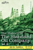 The History Of The Standard Oil Company, Vol. Ii (In Two Volumes)