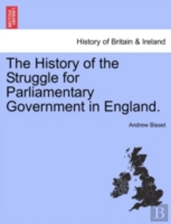 Bertrand.pt - The History Of The Struggle For Parliame