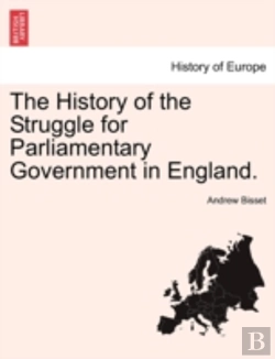 Bertrand.pt - The History Of The Struggle For Parliame