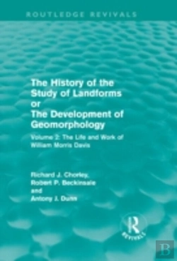 Bertrand.pt - The History Of The Study Of Landforms Volume 2 (Routledge Revivals)