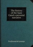 The History Of The Suez Canal A Personal Narrative