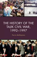 The History Of The Tajik Civil War, 1992â€“1997
