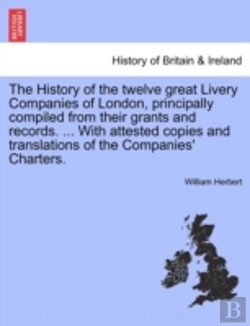 Bertrand.pt - The History Of The Twelve Great Livery C