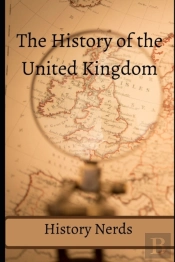 The History Of The United Kingdom