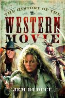The History Of The Western Movie