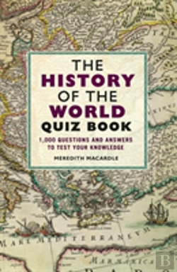Bertrand.pt - The History Of The World Quiz Book