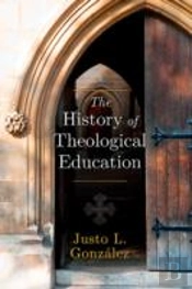 The History Of Theological Education