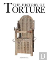 The History Of Torture
