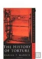 The History Of Torture