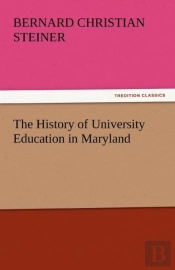The History Of University Education In Maryland