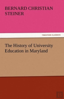 Bertrand.pt - The History Of University Education In Maryland