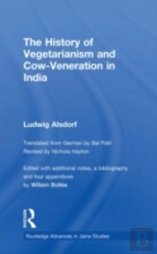 The History Of Vegetarianism And Cow-Veneration In India