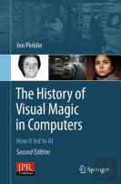 The History Of Visual Magic In Computers