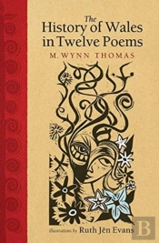 The History Of Wales In Twelve Poems