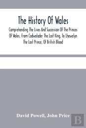 The History Of Wales.