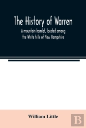The History Of Warren  A Mountain Hamlet
