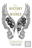 The History Of Wishes