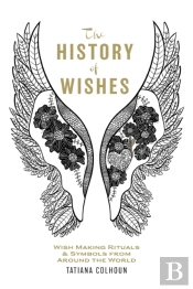 The History Of Wishes