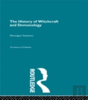 The History Of Witchcraft And Demonology