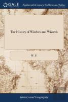 The History Of Witches And Wizards