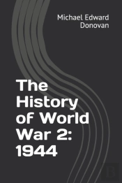 The History Of World War 2