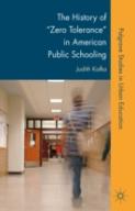 The History Of ''Zero Tolerance'' In American Public Schooling