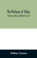 The Historye Of Italye
