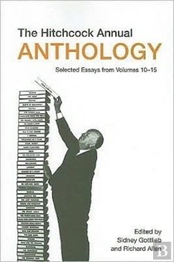 Bertrand.pt - The Hitchcock Annual Anthology Â€“ Selected Essays From Volumes 10â€“15