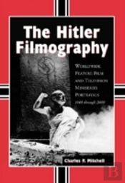 The Hitler Filmography